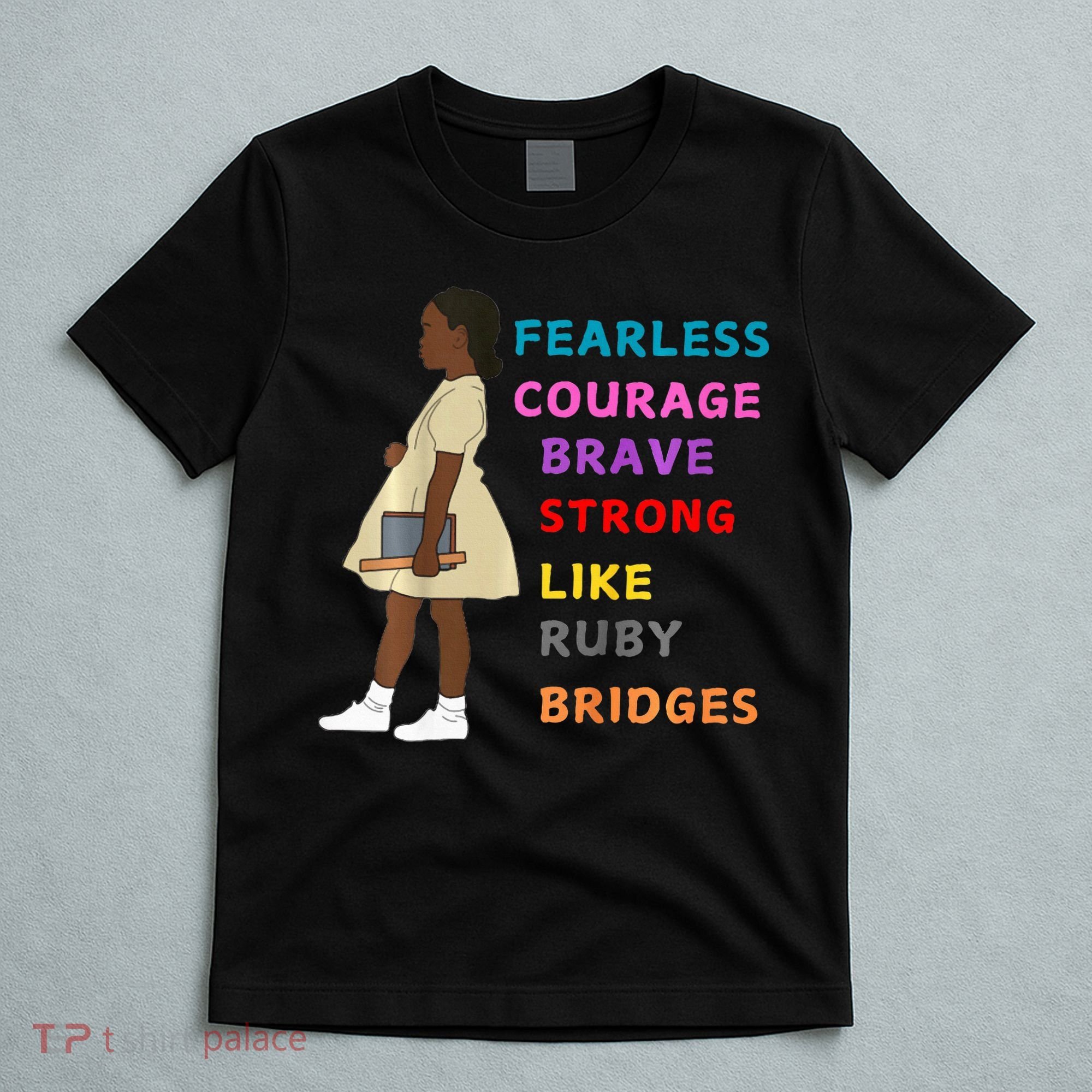 Black History Civil Rights Ruby Bridges Brave T-Shirt