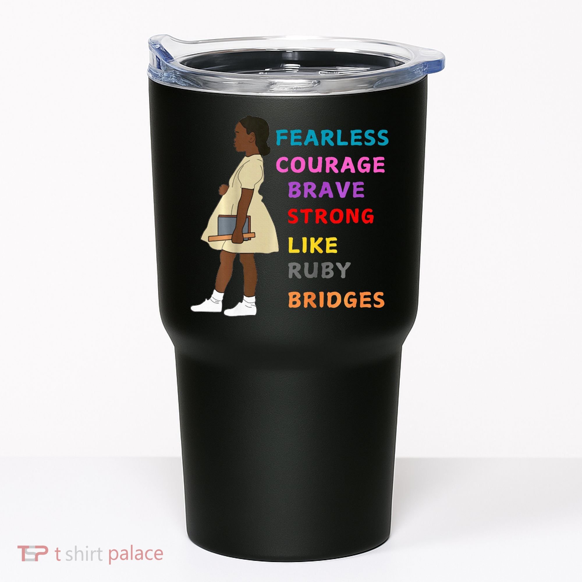Black History Civil Rights Ruby Bridges Brave Tumbler