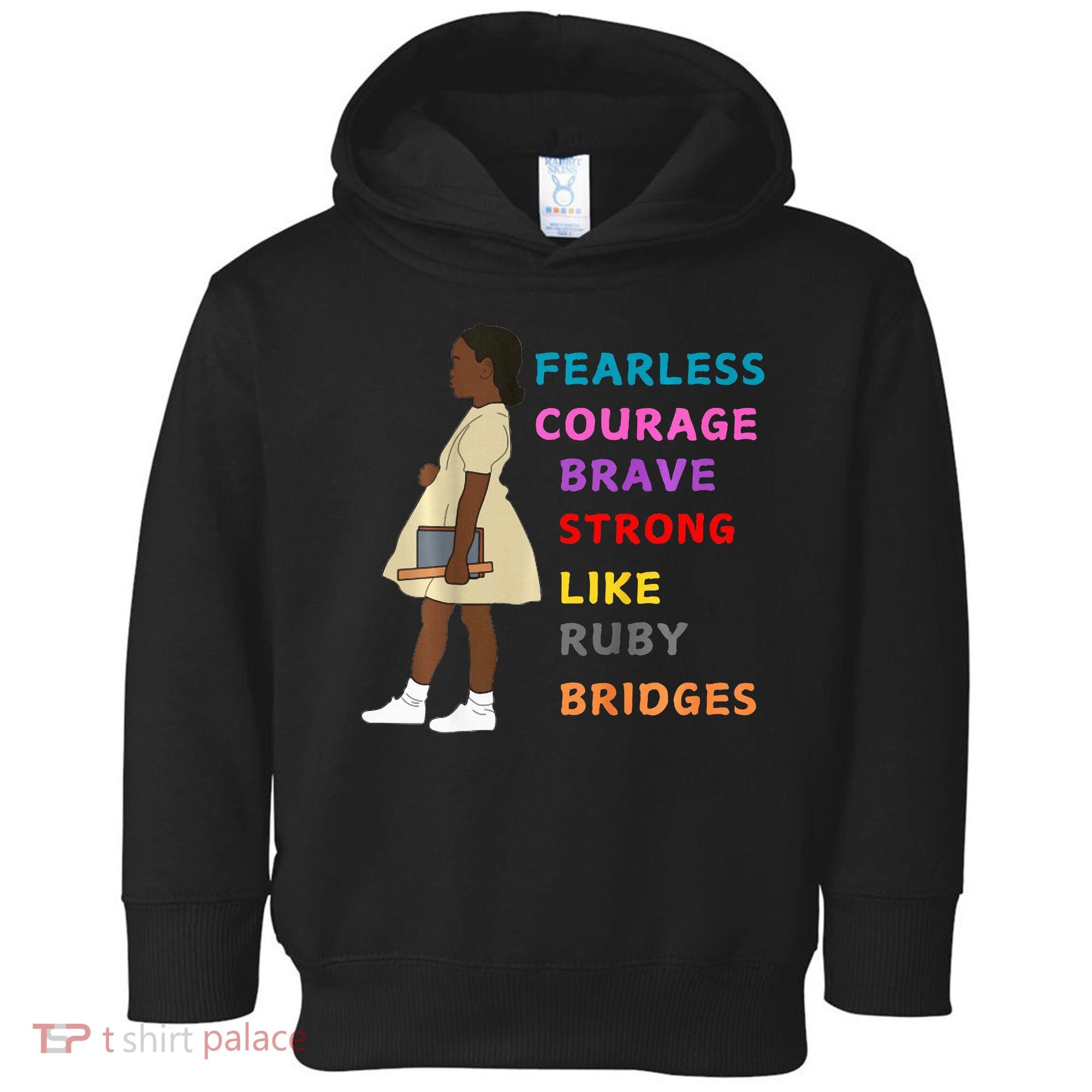 Black History Civil Rights Ruby Bridges Brave Toddler Hoodie
