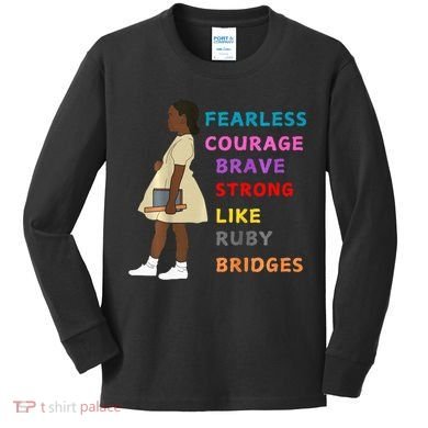 Black History Civil Rights Ruby Bridges Brave Kids Long Sleeve Shirt