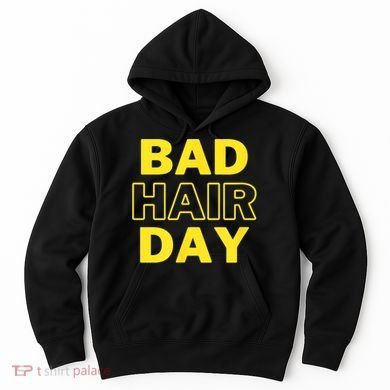 Bad Hair Day Hoodie