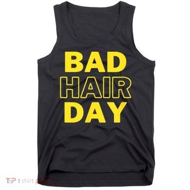 Bad Hair Day Tank Top