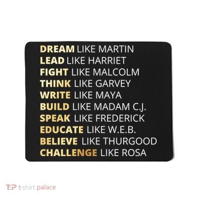 Black History Dream Like Martin Mousepad
