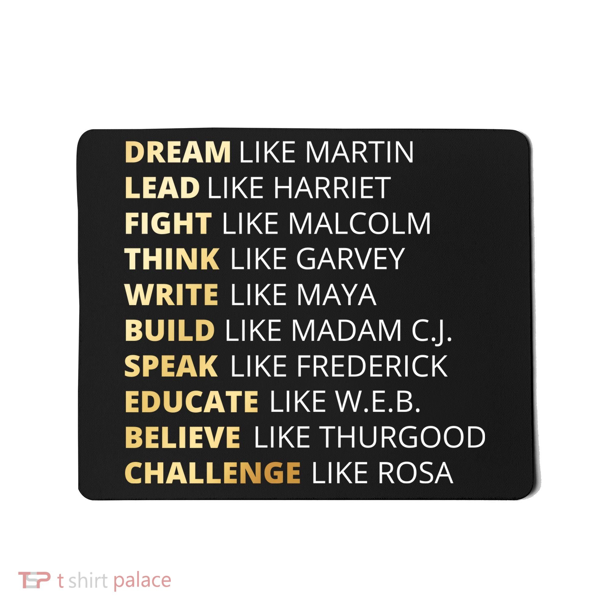 Black History Dream Like Martin Mousepad