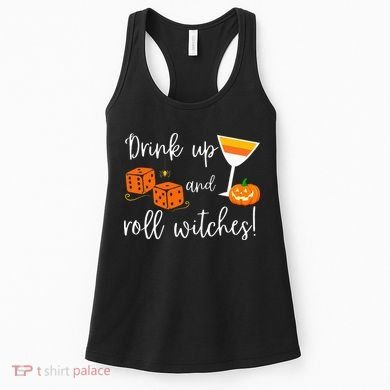 Bunco Halloween Drink Up and Roll Witches Women's Tank Top