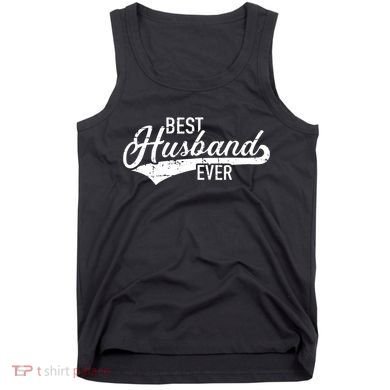 Best Husband Ever Tank Top