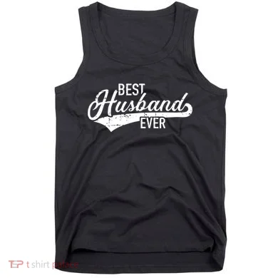 Best Husband Ever Tank Top