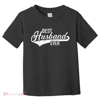 Best Husband Ever Toddler T-Shirt