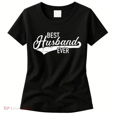 Best Husband Ever Women's T-Shirt