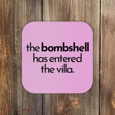Bombshell Has Entered The Villa Funy Got A Text Chat Meme Coaster