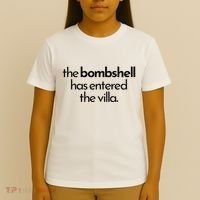 Bombshell Has Entered The Villa Funy Got A Text Chat Meme T-Shirt thumb 4