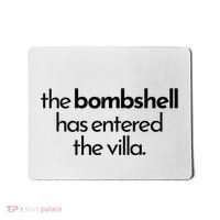 Bombshell Has Entered The Villa Funy Got A Text Chat Meme Mousepad thumb 0