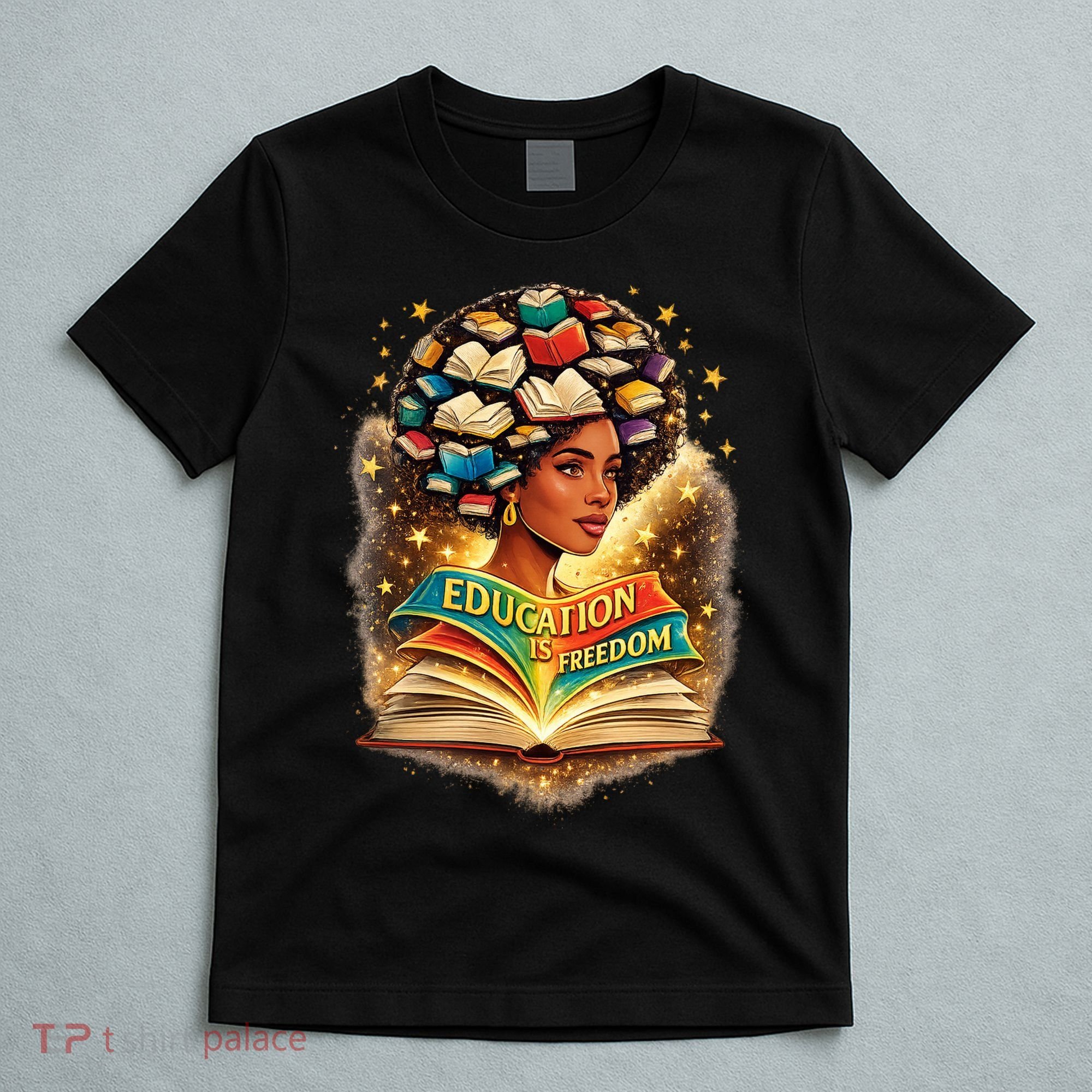 Black History Education Is Freedom Book Reading Learning T-Shirt