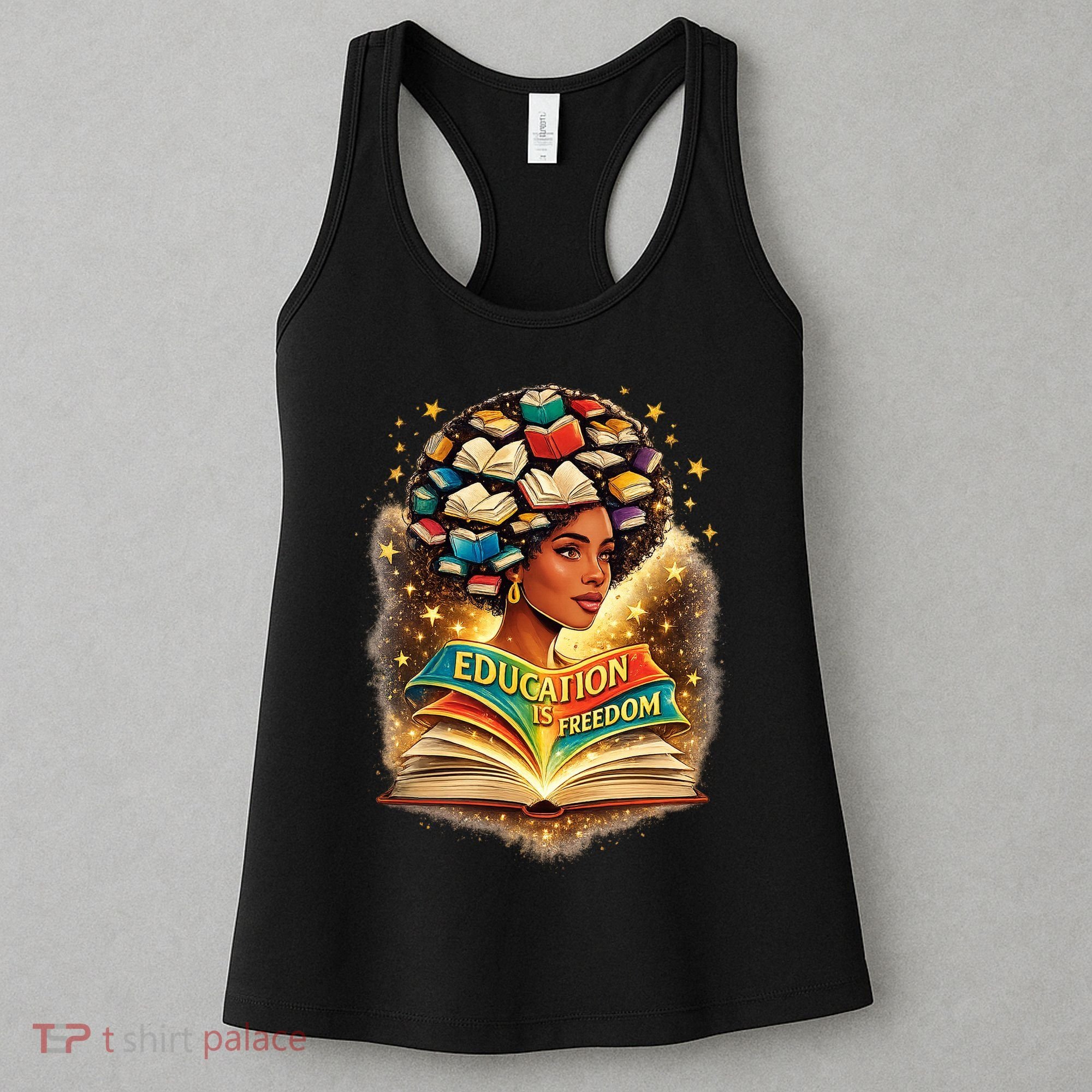Black History Education Is Freedom Book Reading Learning Women's Tank Top