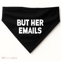 But Her Emails USA-Made Doggie Bandana thumb 0
