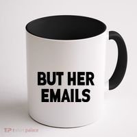 But Her Emails Coffee Mug thumb 1