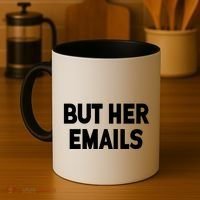 But Her Emails Coffee Mug thumb 4