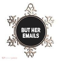 But Her Emails Ornament thumb 0