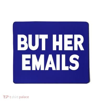 But Her Emails Mousepad