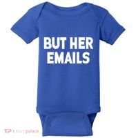 But Her Emails Baby Bodysuit thumb 0