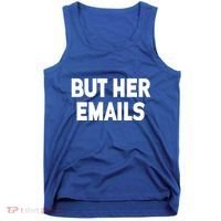 But Her Emails Tank Top thumb 0