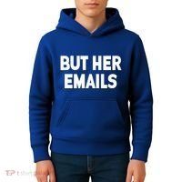 But Her Emails Kids Hoodie thumb 4
