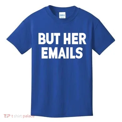 But Her Emails Kids T-Shirt