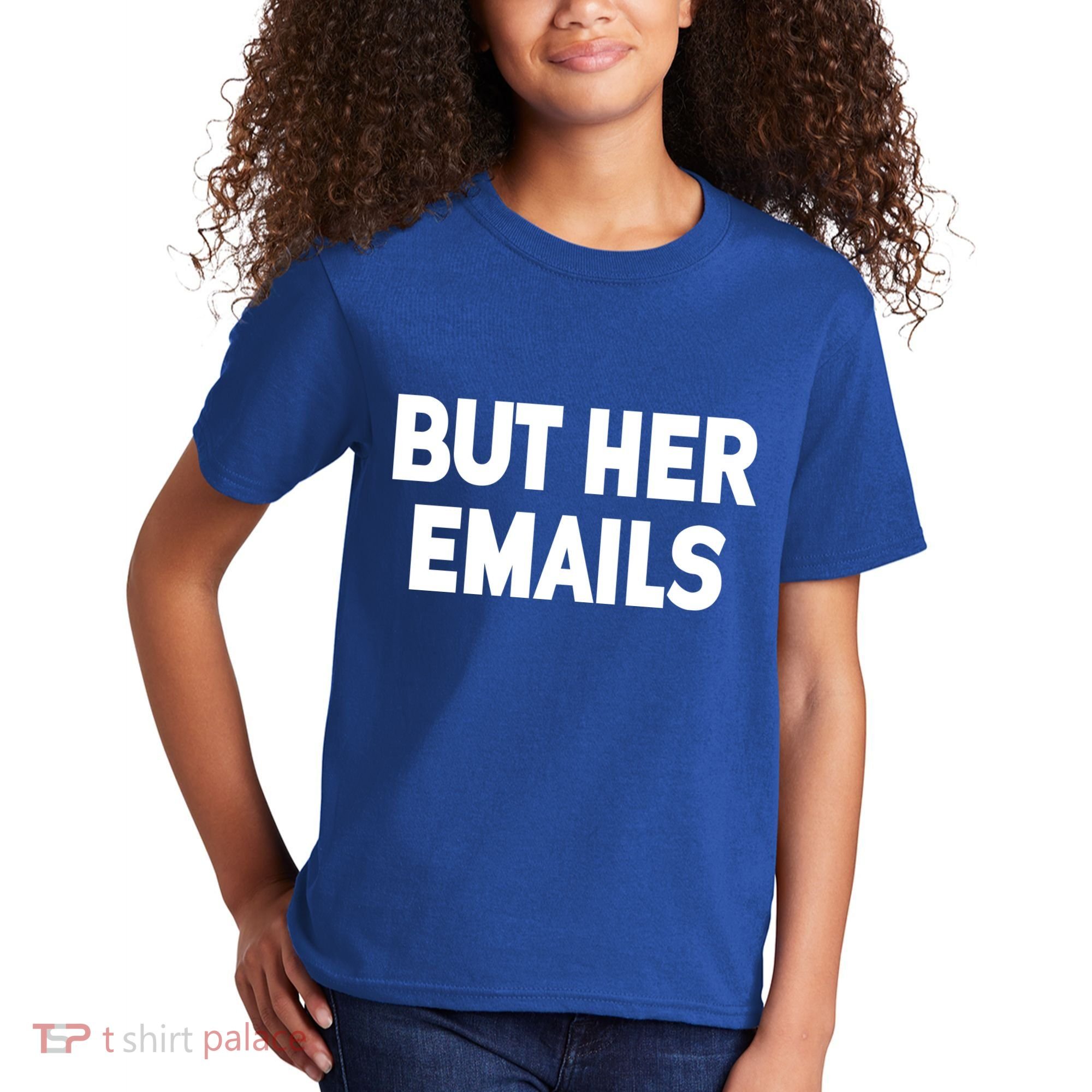 But Her Emails Kids T-Shirt