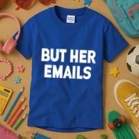 But Her Emails Kids T-Shirt thumb 3