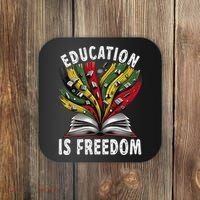 Black History Education Is Freedom Books Black History Coaster thumb 0