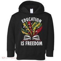 Black History Education Is Freedom Books Black History Toddler Hoodie thumb 0