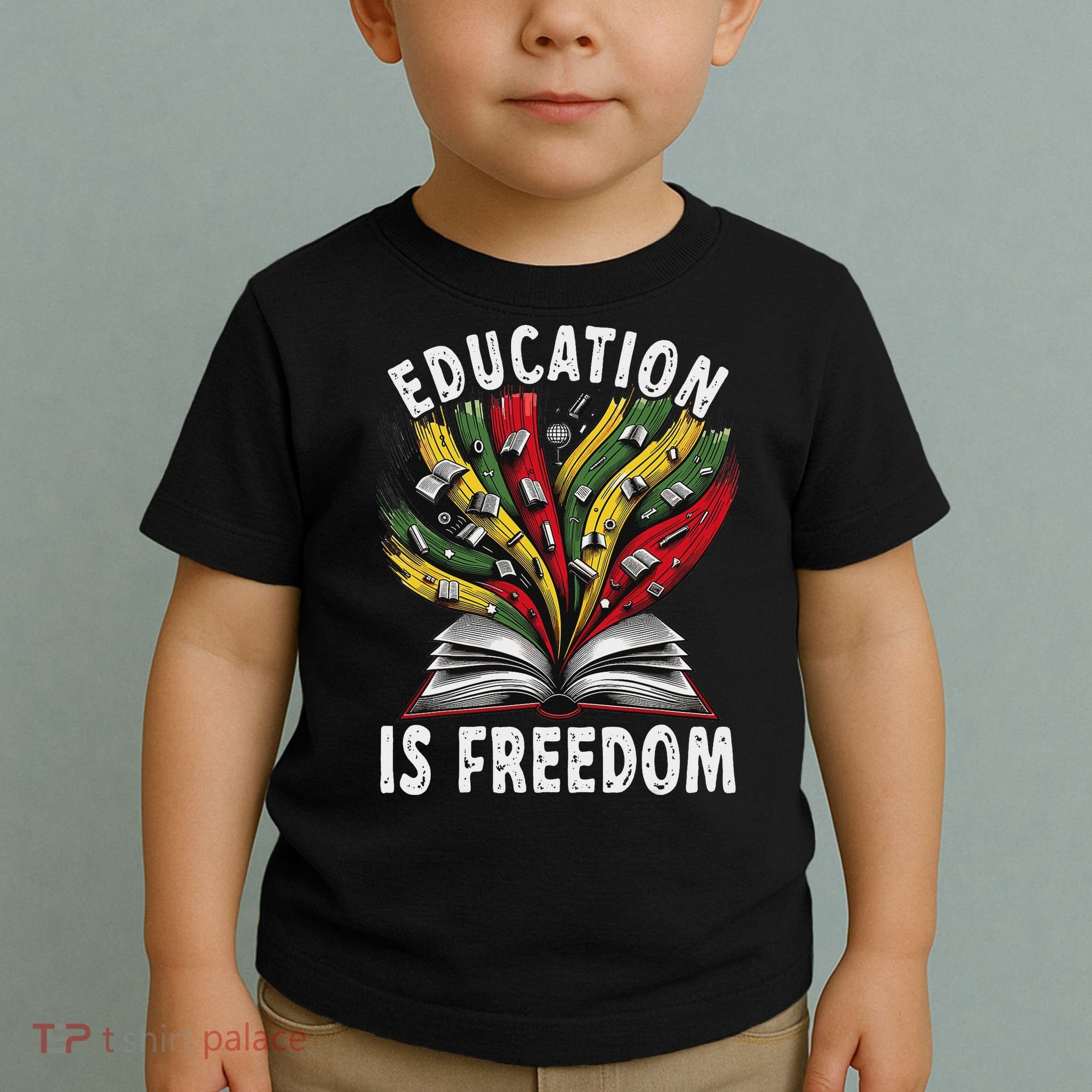 Black History Education Is Freedom Books Black History Toddler T-Shirt