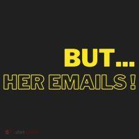 But Her Emails Funny Memes Tumbler thumb 3