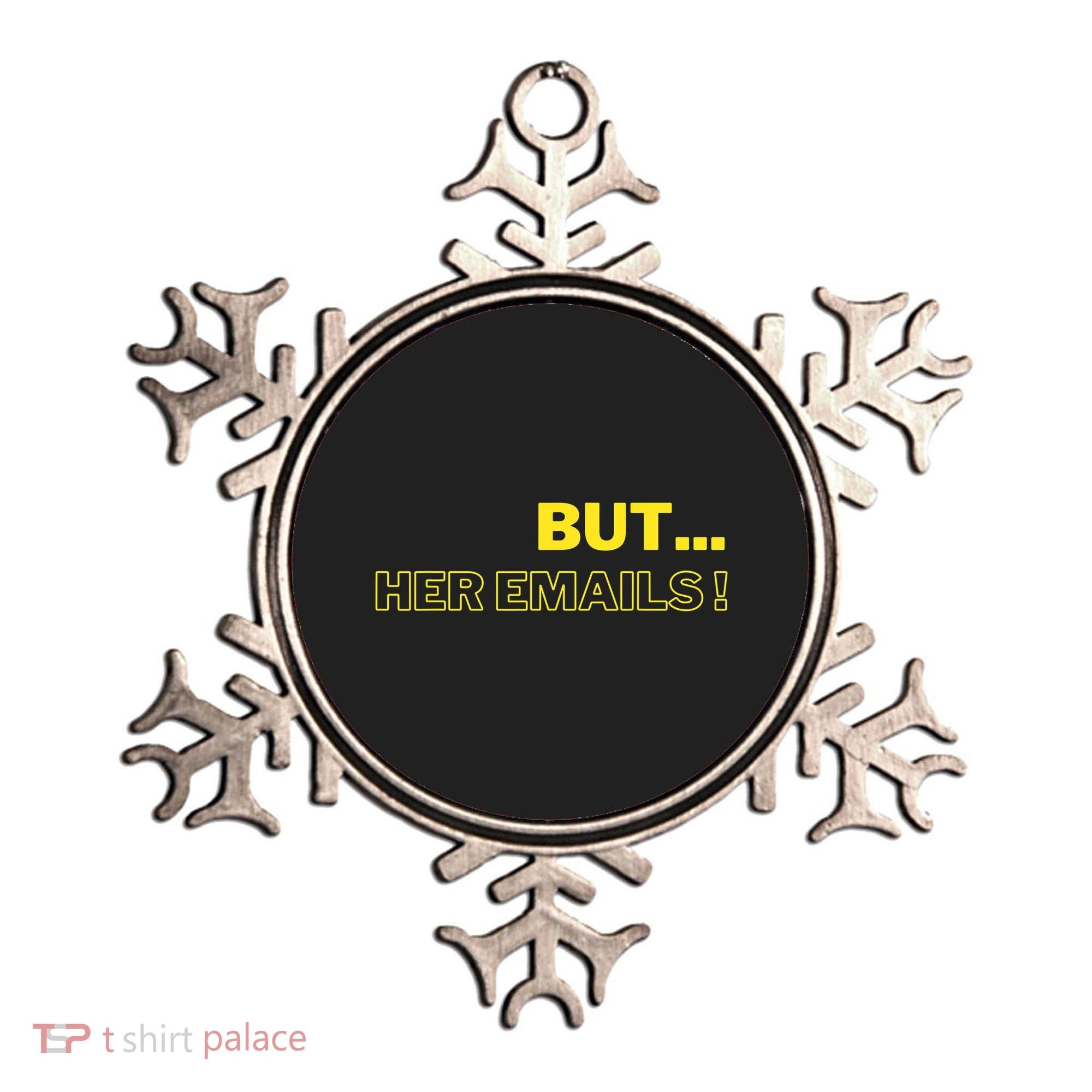 But Her Emails Funny Memes Ornament
