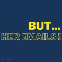 But Her Emails Funny Memes Women's Sweatshirt thumb 2