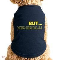 But Her Emails Funny Memes Doggie Tank thumb 0