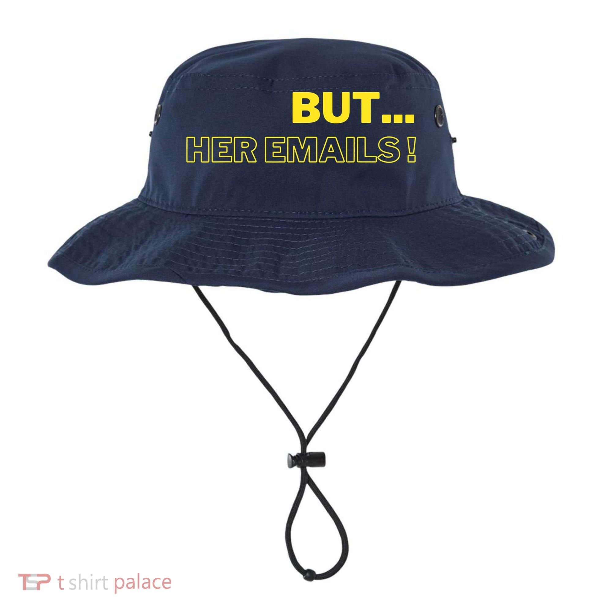 But Her Emails Funny Memes Bucket Hat