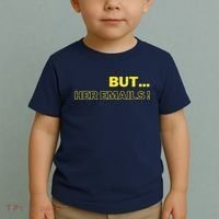 But Her Emails Funny Memes Toddler T-Shirt thumb 2