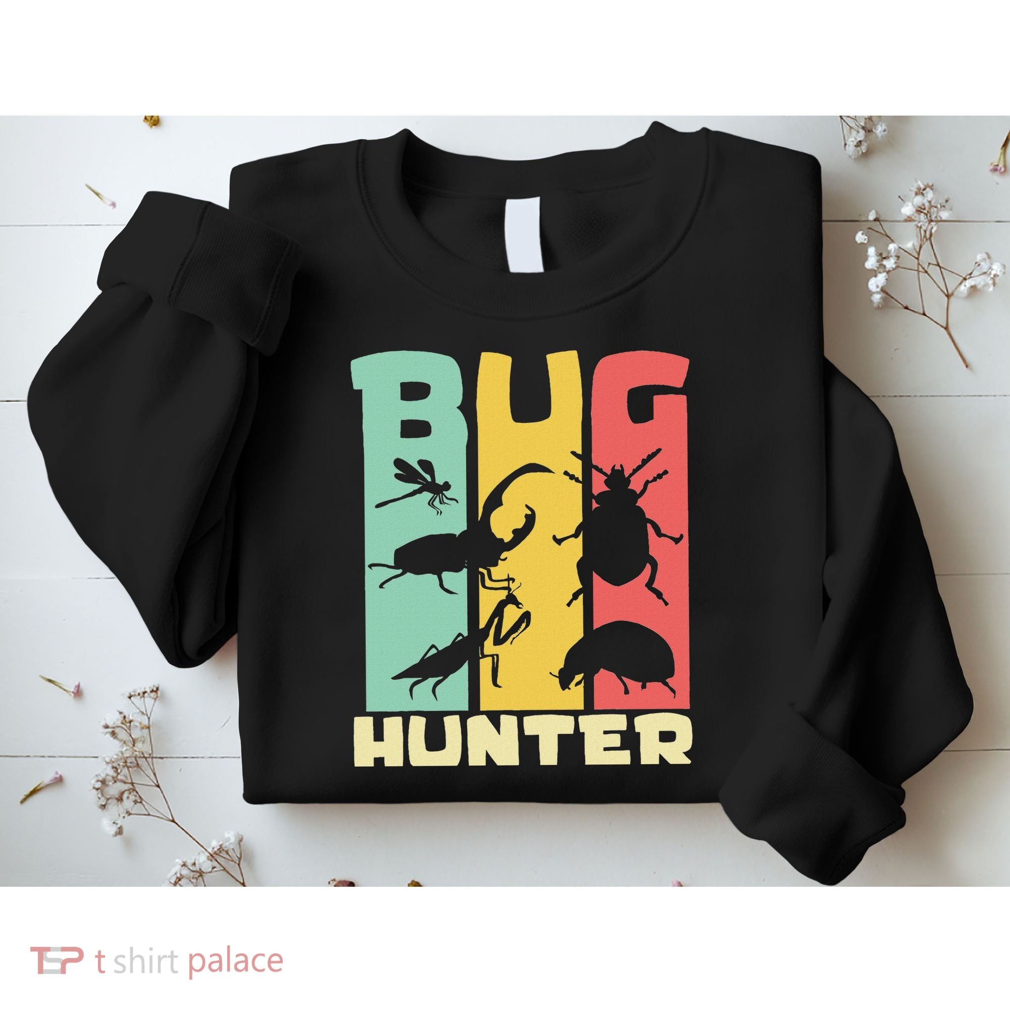 Bug Hunter Entomologist Insects Sweatshirt