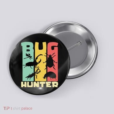 Bug Hunter Entomologist Insects Button