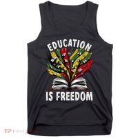 Black History Education Is Freedom Books Black History Tank Top thumb 0