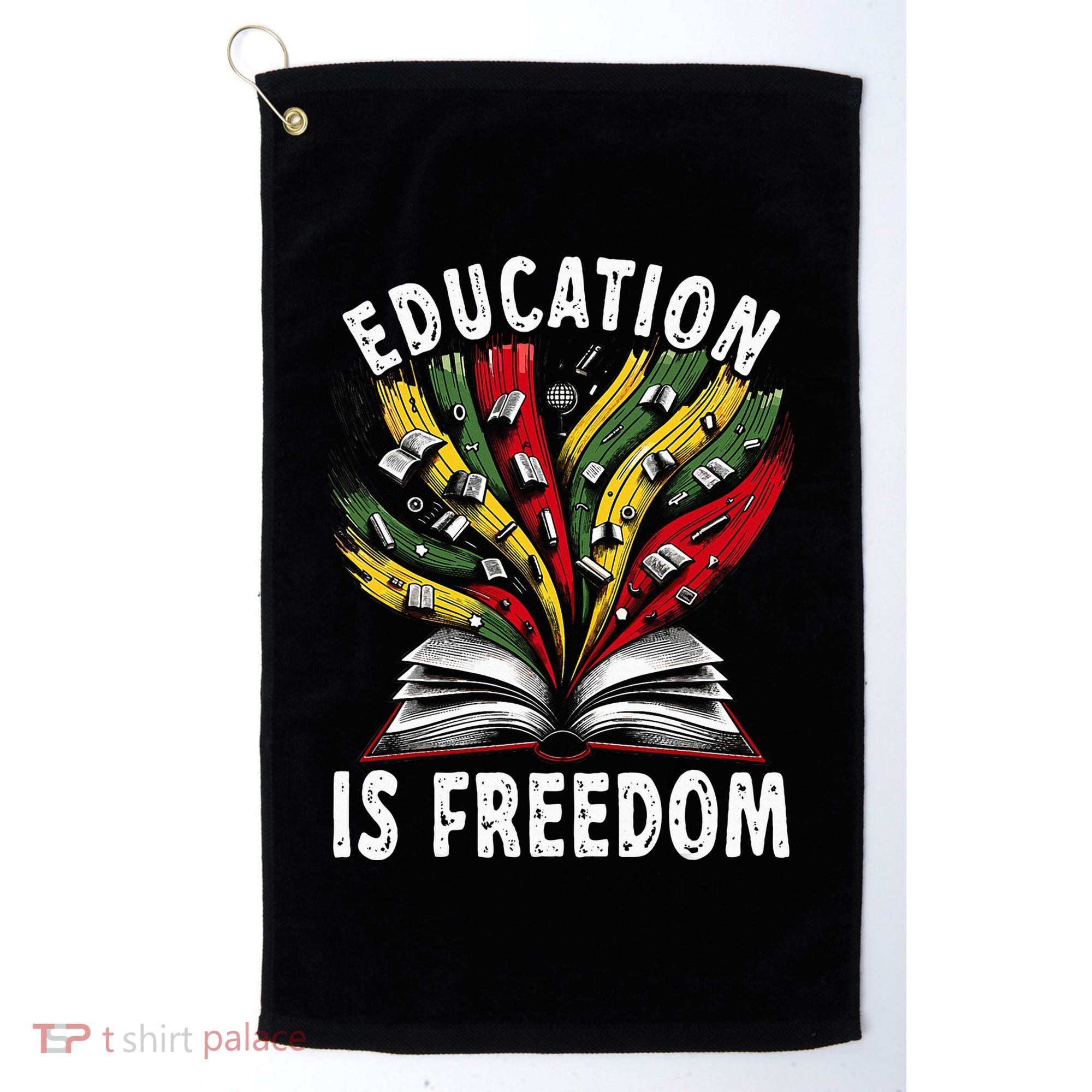 Black History Education Is Freedom Books Black History Golf Towel
