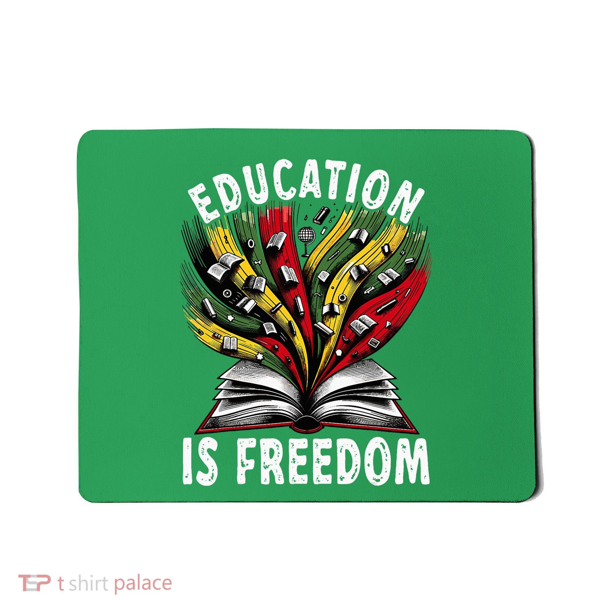 Black History Education Is Freedom Books Black History Mousepad