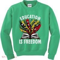 Black History Education Is Freedom Books Black History Kids Sweatshirt thumb 0