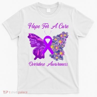 Butterfly Hope For A Cure Ribbon Opioid Overdose Awareness T-Shirt