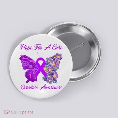 Butterfly Hope For A Cure Ribbon Opioid Overdose Awareness Button