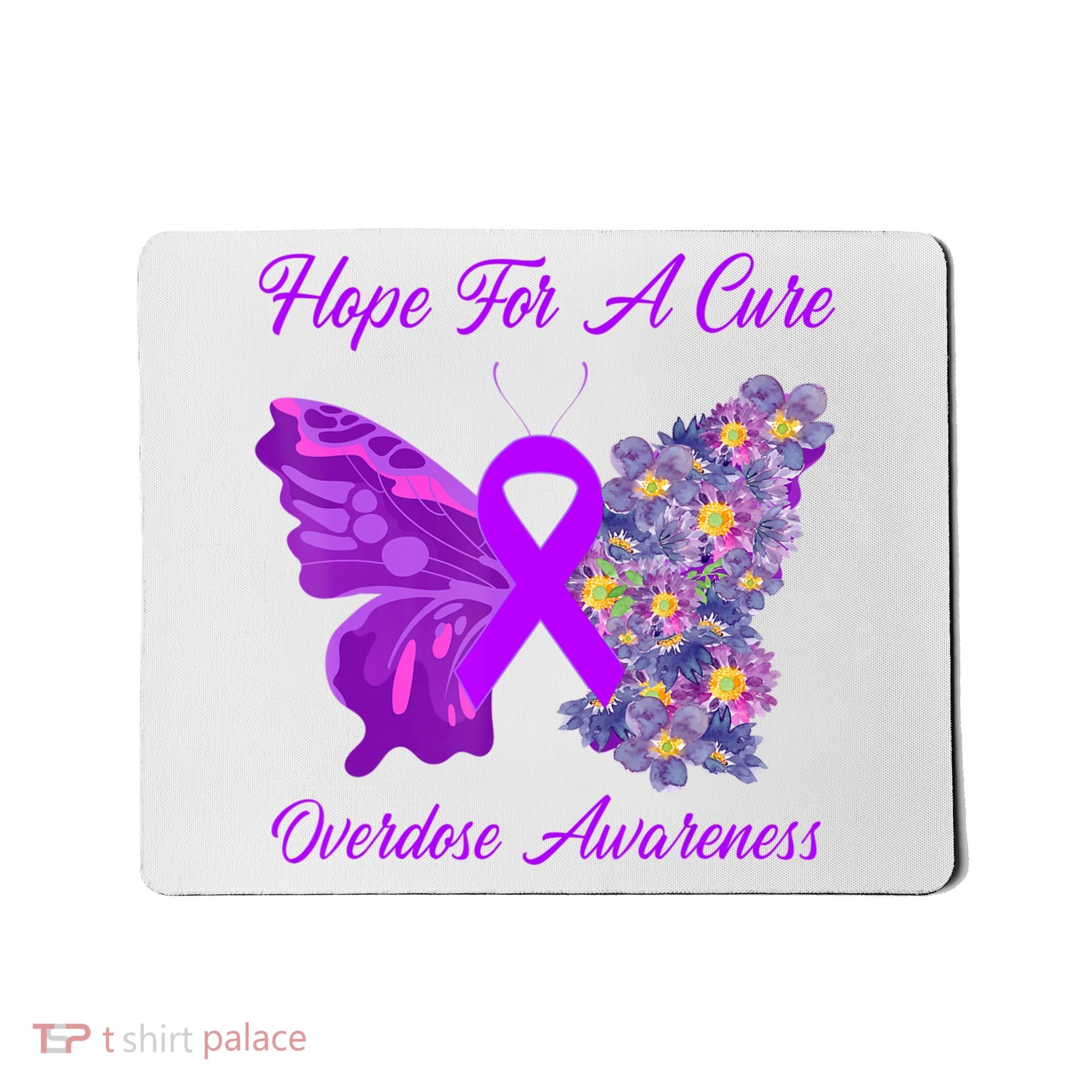 Butterfly Hope For A Cure Ribbon Opioid Overdose Awareness Mousepad