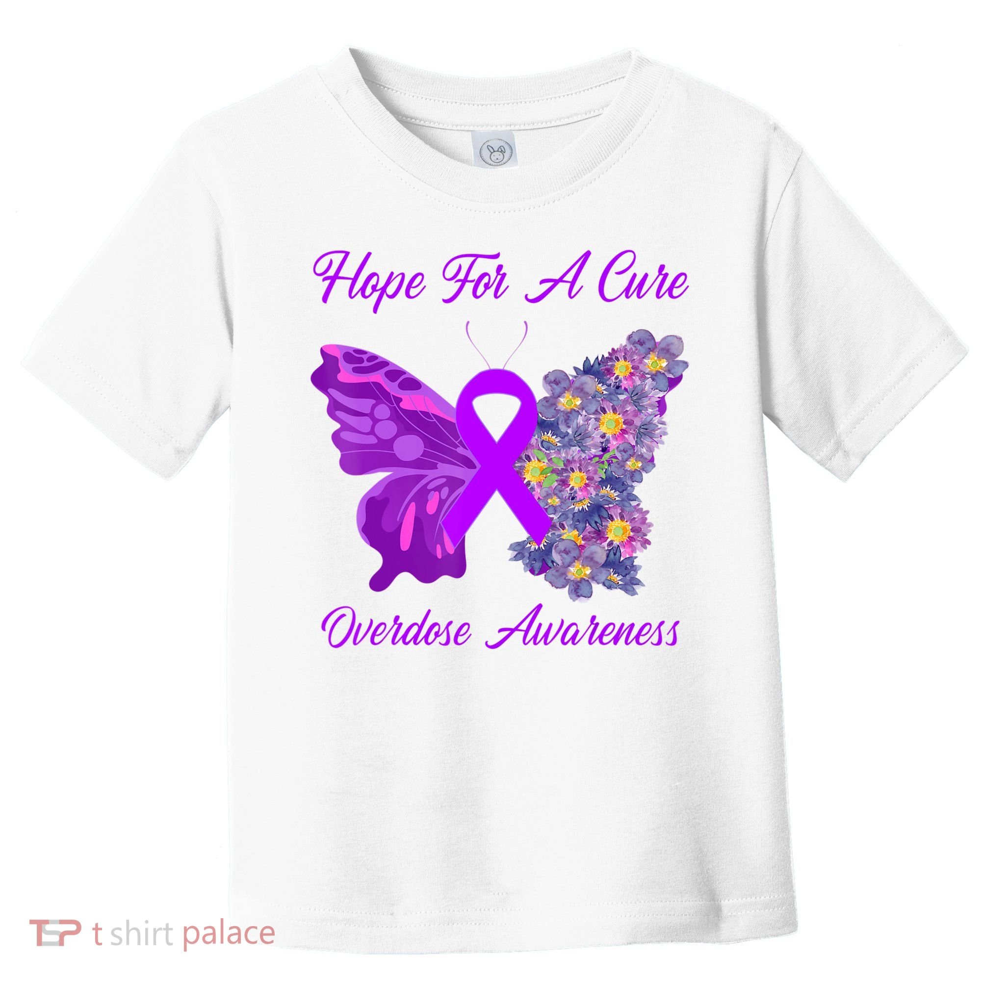 Butterfly Hope For A Cure Ribbon Opioid Overdose Awareness Toddler T-Shirt