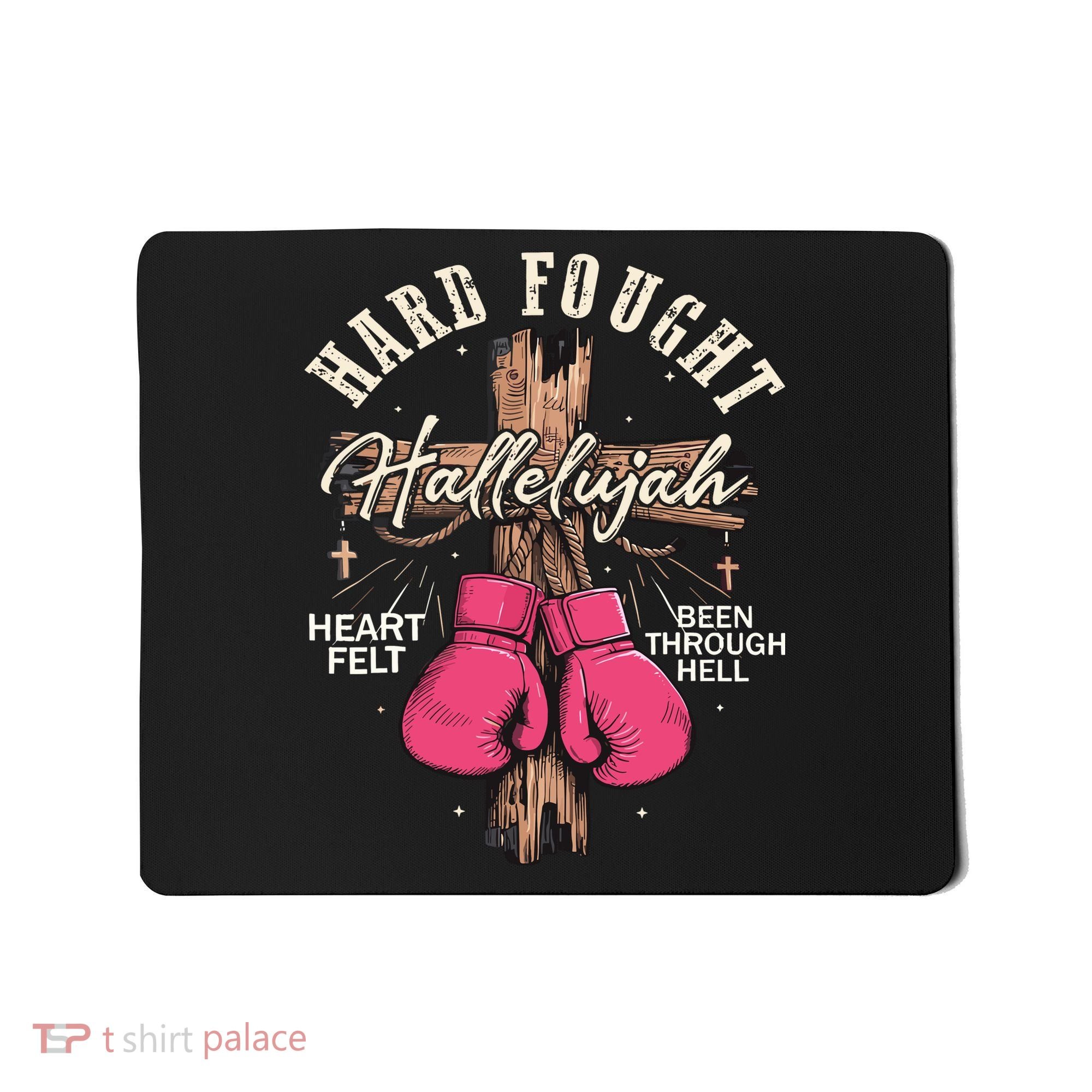 Brandon Hard Fought Hallelujah Praise Jesus Mousepad