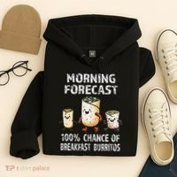 Breakfast Humor Funny Morning Forecast Breakfast Burrito Hoodie thumb 4